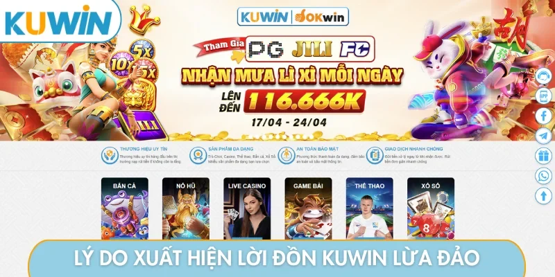 Lý do xuất hiện lời đồn KUWIN lừa đảo